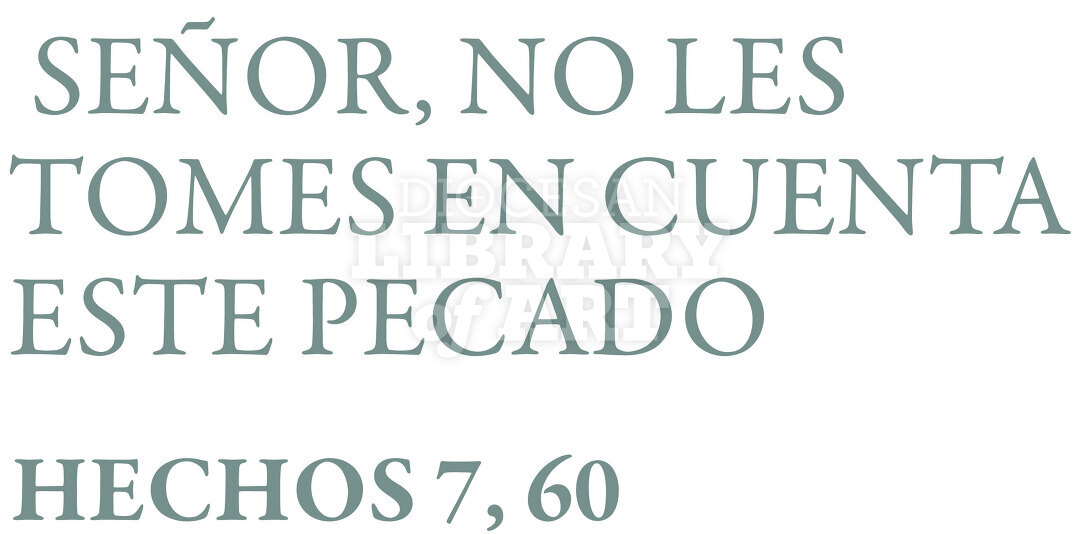Señor, no les tomes en cuenta este pecado