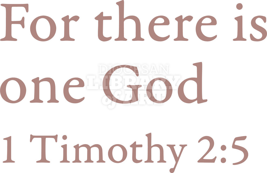 For there is One God