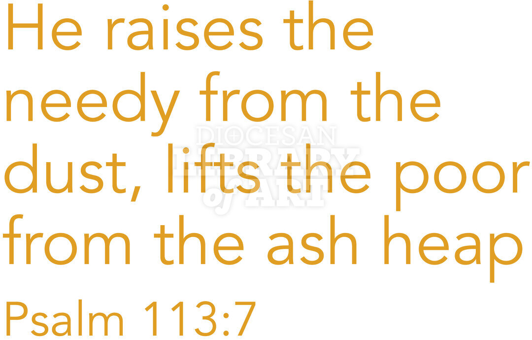 He raises the needy from the dust