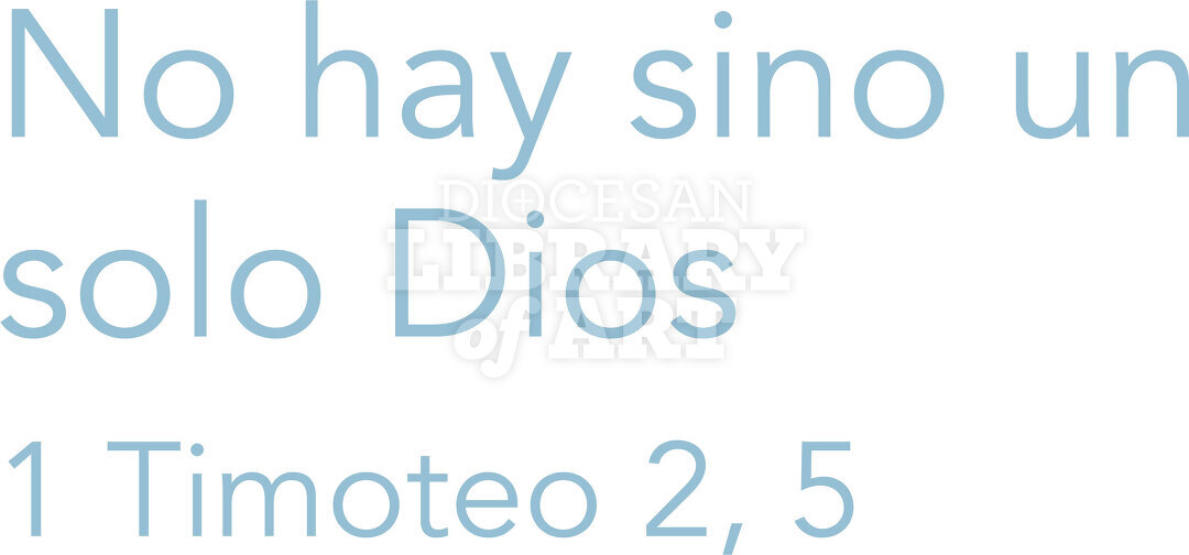 No hay sino un solo Dios.