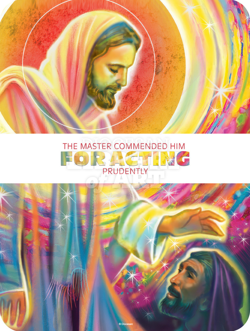 The Master Commended Him. Vibrant : Full Page