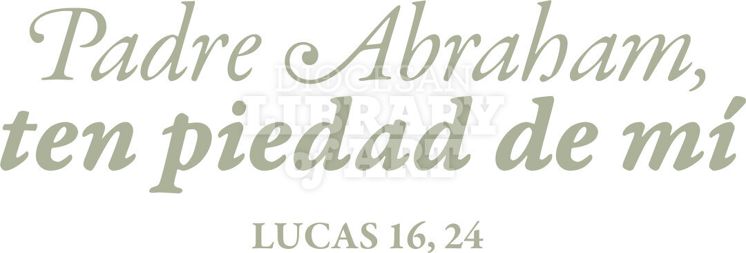 Padre Abraham, ten piedad de mí