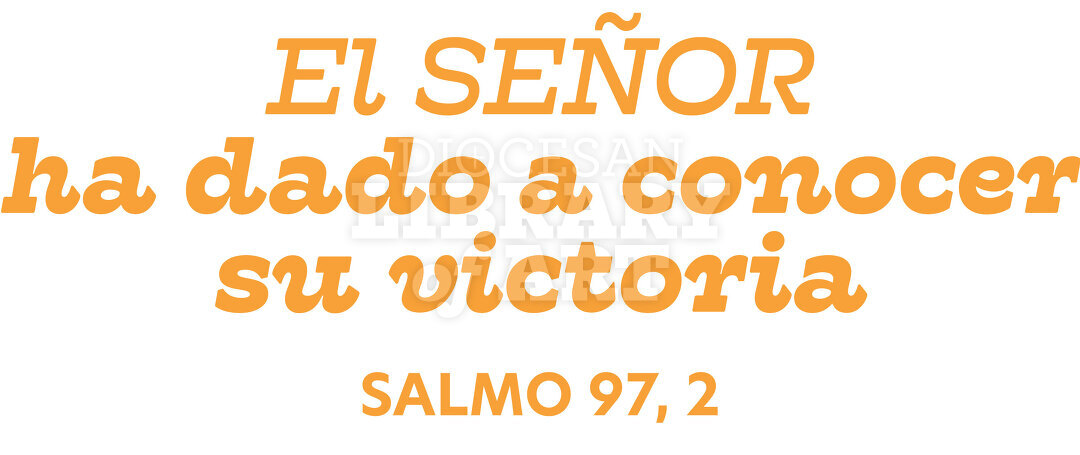 El Señor ha dado a conocer su victoria
