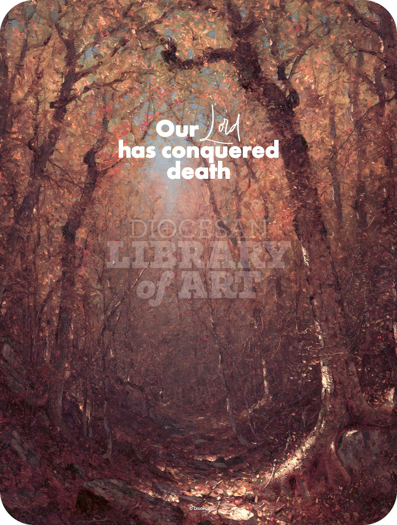 Our Lord has Conquered Death. Contemporary : Full Page