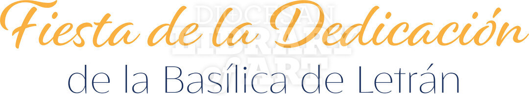 Fiesta de la Dedicación de la Basílica de Letrán