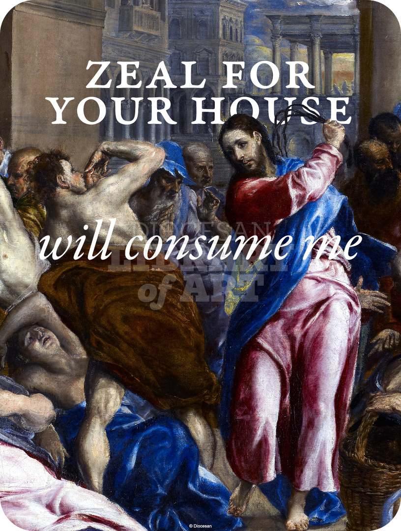 Zeal For Your House Will Consume Me : Full Page