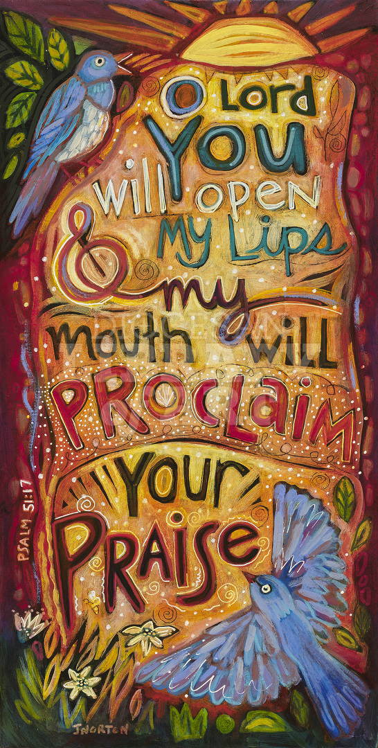 Psalm 51:17, Proclaim Praise