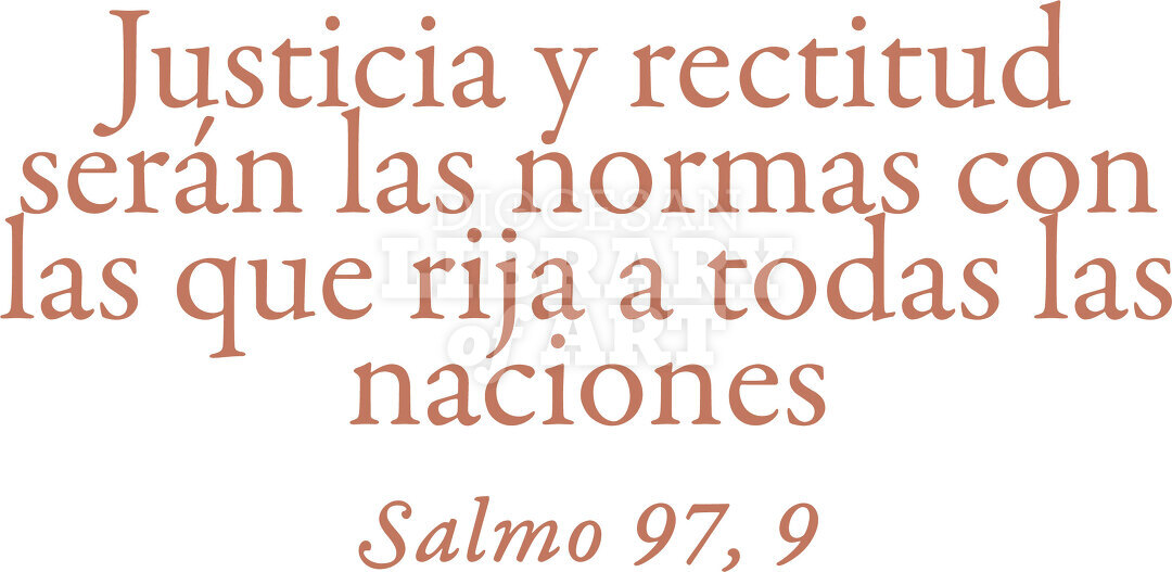 Justicia y Rectitud Serán las Normas con las que Rija a Todas las Naciones.