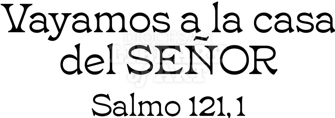 Vayamos a la casa del SEÑOR