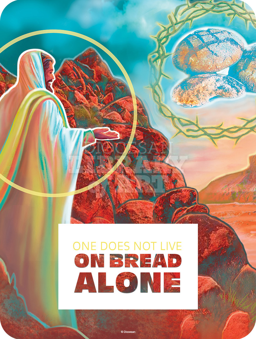 One Does Not Live On Bread Alone. Vibrant : Full Page