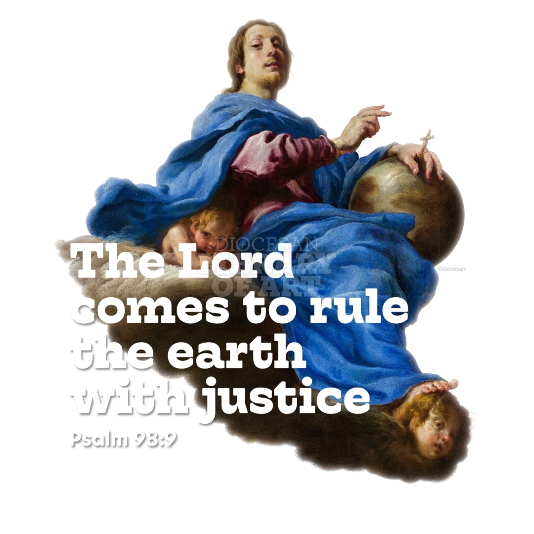 Diocesan Library of Art - The Lord Comes to Rule the Earth with Justice ...